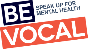 Be Vocal Speak Up for Mental Health logo